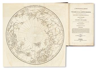 BARROW, JOHN, Sir.  A Chronological History of Voyages into the Arctic Regions.  1818